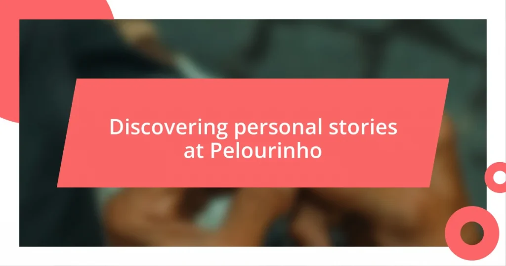 Discovering personal stories at Pelourinho