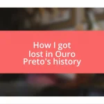 How I got lost in Ouro Preto’s history